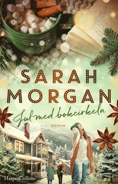 Jul med bokcirkeln - Sarah Morgan - Books - HarperCollins Nordic - 9789150979046 - October 10, 2024