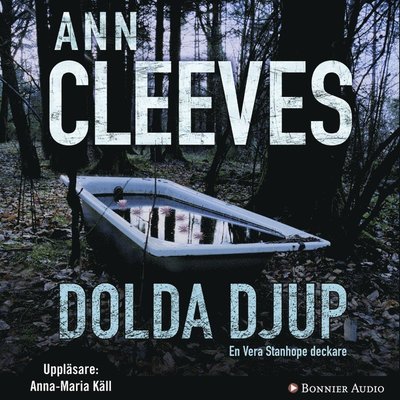 Cover for Ann Cleeves · Vera Stanhope: Dolda djup (Hörbok (MP3)) (2014)