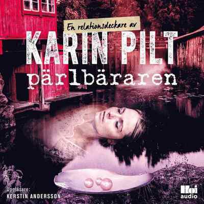 Cover for Karin Pilt · Pärlbäraren (Audiobook (CD)) (2018)