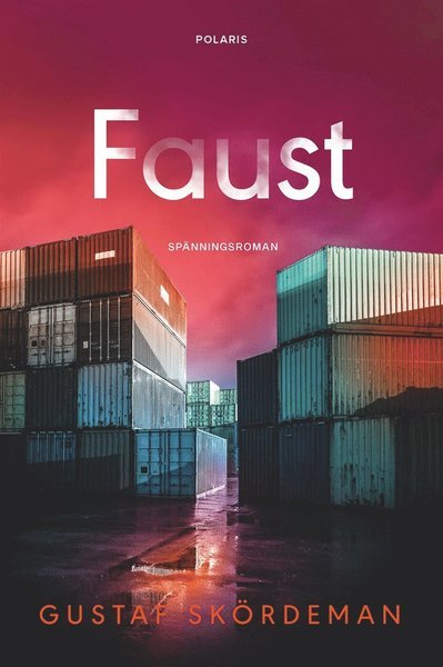 Cover for Gustaf Skördeman · Sara Nowak: Faust (ePUB) (2021)