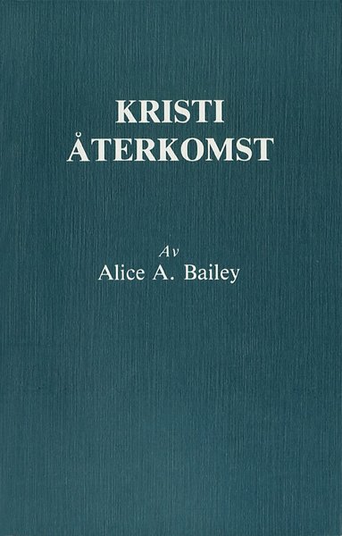 Cover for Alice A Bailey · Kristi återkomst (Paperback Book) (1984)