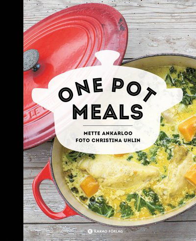 Cover for Mette Ankarloo · One pot meals (Bound Book) (2015)