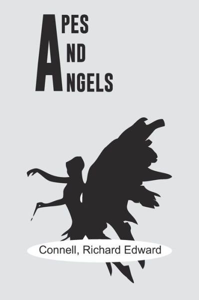 Cover for Richard Connell Edward · Apes and Angels (Paperback Book) (2022)