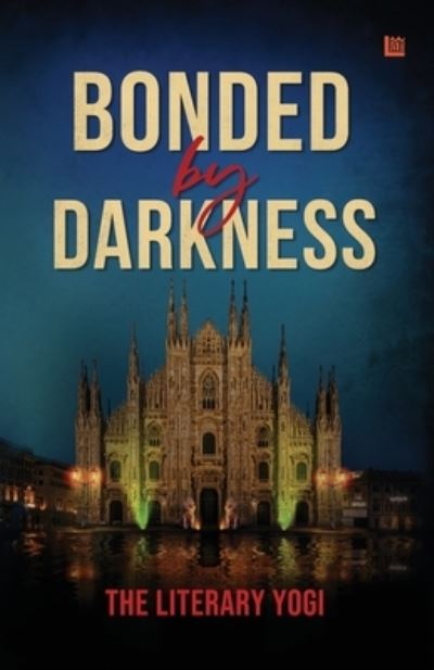 Cover for The Literary Yogi · Bonded by Darkness (Paperback Book) (2021)