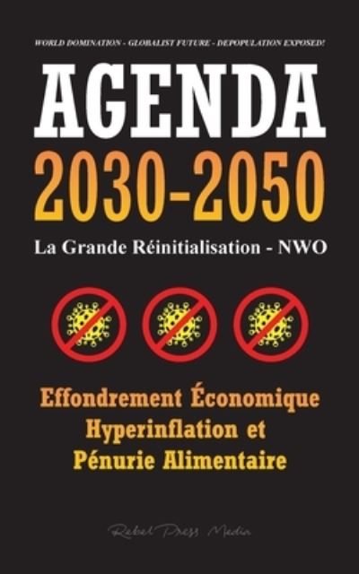 Cover for Rebel Press Media · Agenda 2030-2050 (Pocketbok) (2021)