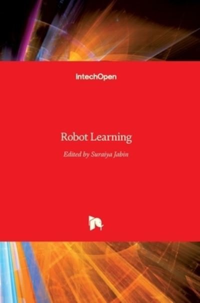 Cover for Suraiya Jabin · Robot Learning (Hardcover Book) (2010)