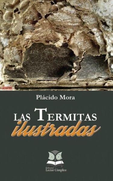 Cover for Placido Mora · Las termitas ilustradas (Paperback Book) (2019)