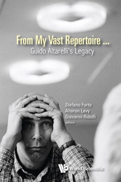 Cover for Aharon Levy · From My Vast Repertoire...: Guido Altarelli's Legacy (Innbunden bok) (2018)