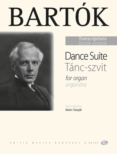 Bartok  Dance Suite for Organ - Bela Bartok - Bøger - Editio Musica Budapest ZenemAÂ±kiadAÂ³ - 9790080201046 - 29. marts 2023