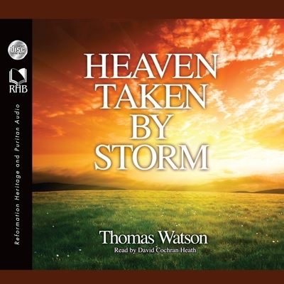 Cover for Thomas Watson · Heaven Taken by Storm (CD) (2011)