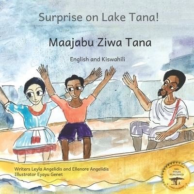 Cover for Ready Set Go Books · Surprise on Lake Tana: An Ethiopian Adventure in Kiswahili and English (Pocketbok) (2022)