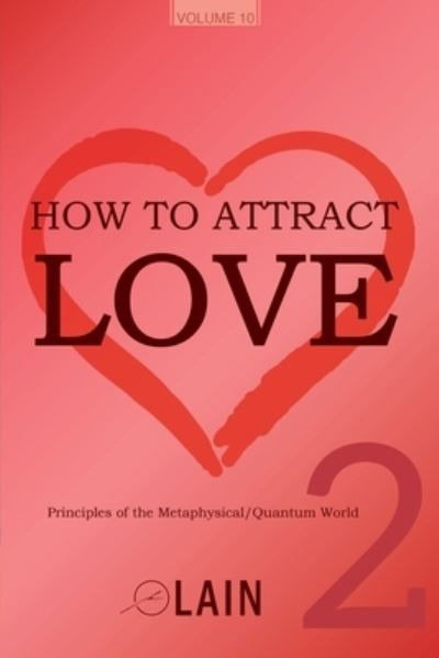 Cover for Lain Garcia Calvo · How to attract love 2 (Paperback Bog) (2021)