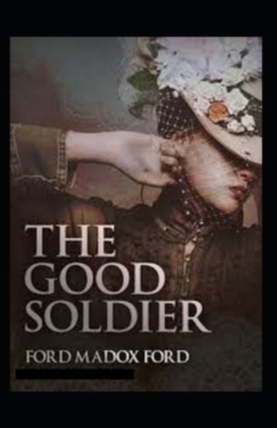 Cover for Ford Madox Ford · The Good Soldier Illustrated (Paperback Bog) (2021)