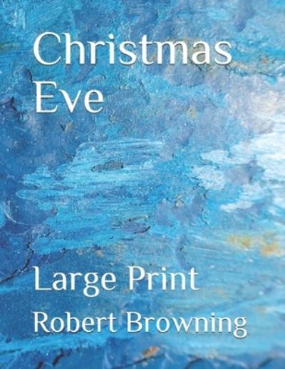 Cover for Robert Browning · Christmas Eve (Paperback Book) (2020)