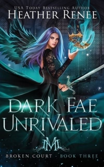 Cover for Heather Renee · Dark Fae Unrivaled (Pocketbok) (2021)