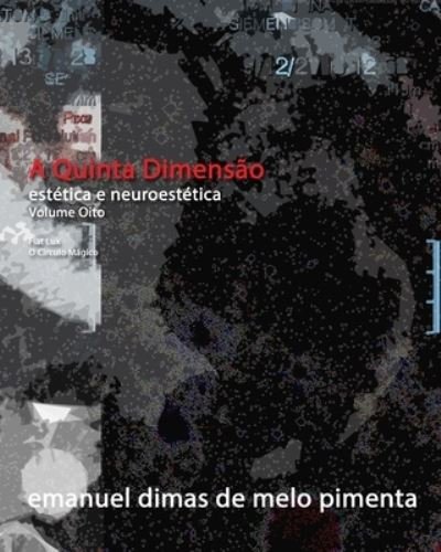 Cover for Emanuel Dimas De Melo Pimenta · A Quinta Dimensao (Paperback Book) (2021)