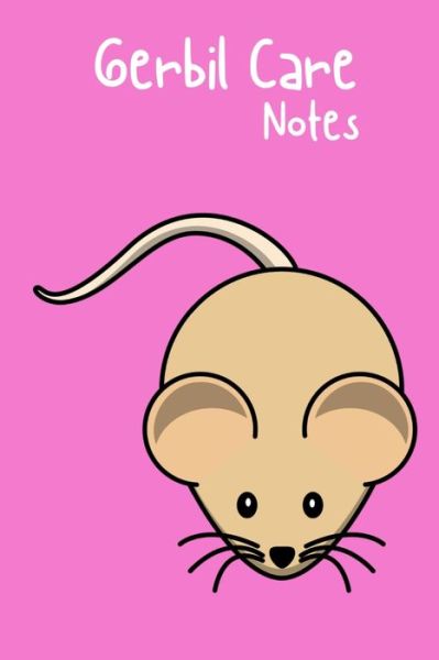 Cover for Petcraze Books · Gerbil Care Notes (Paperback Book) (2020)