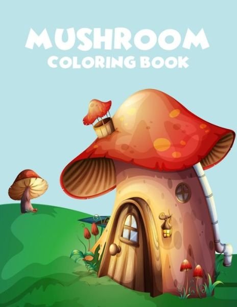 Cover for Zxr Press · Mushroom coloring book (Paperback Bog) (2020)