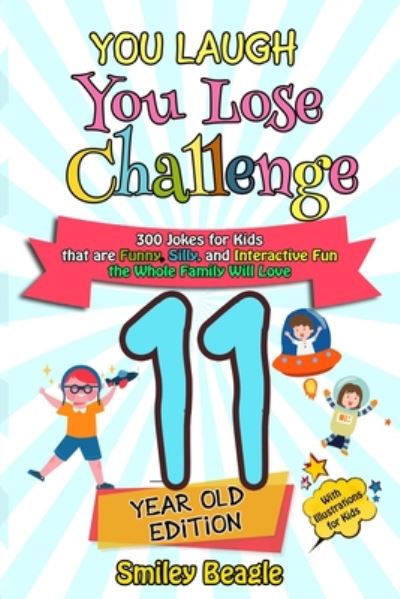 Cover for Smiley Beagle · You Laugh You Lose Challenge - 11-Year-Old Edition (Paperback Book) (2020)