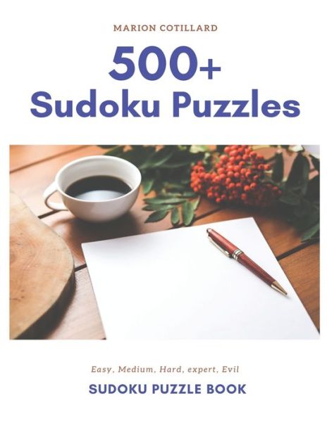 500+ sudoku puzzles - Marion Cotillard - Books - Independently Published - 9798687129046 - September 17, 2020