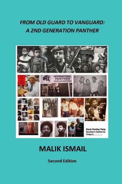 Cover for Malik Ismail · From Old Guard To Vanguard: A Second Generation Panther (Paperback Book) (2021)