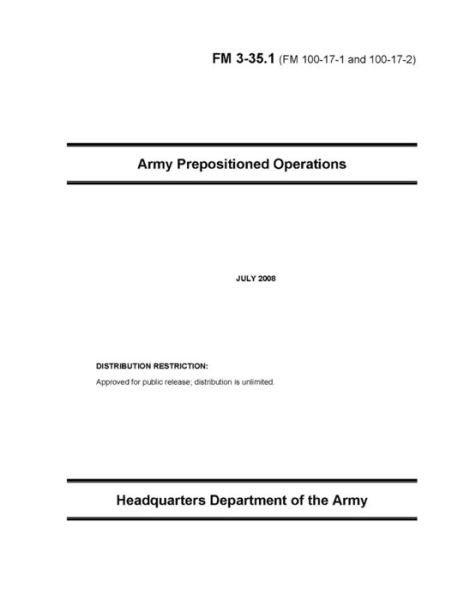 FM 3-35.1 Army Prepositioned Operations - U S Army - Books - Independently Published - 9798733688046 - April 5, 2021