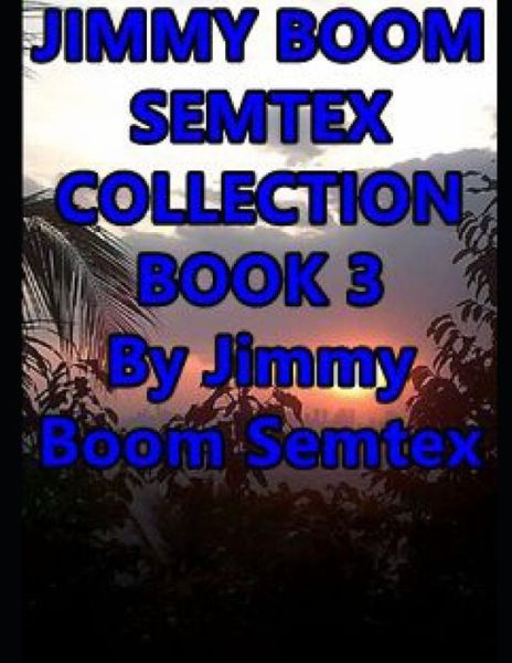 Cover for Jimmy Boom Semtex · Jimmy Boom Semtex Collection Book 3 (Paperback Bog) (2021)