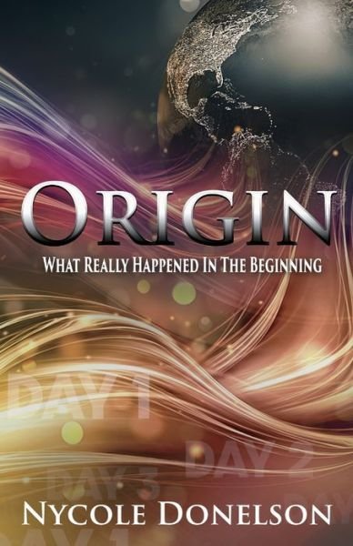 Cover for Nycole Donelson · Origin: What Really Happened In The Beginning (Paperback Bog) (2022)