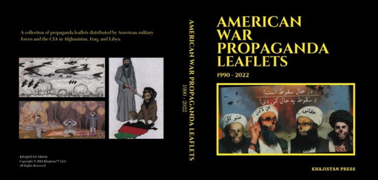 Cover for Saad Khan · American War Propaganda Leaflets: (1990 - 2022) (Paperback Book) (2024)