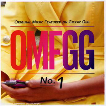 Omfgg (Gossip Girl Ost) - Soundtracks & Original Casts - Musiikki - SOUNDTRACK - 0075678970047 - tiistai 28. lokakuuta 2008