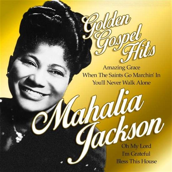 Cover for Jackson Mahalia · Golden Gospel Hits (CD) (2017)