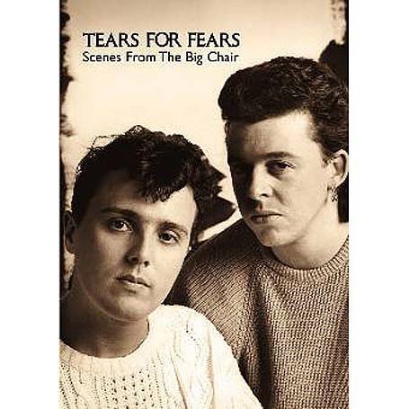 Cover for Tears for Fears · Scenes from the Big Chair (DVD) (2005)