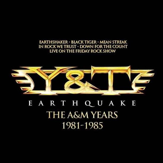 Cover for Y&amp;t · Earthquake the A&amp;m Years 1981-1985 (CD) [Box set] (2013)