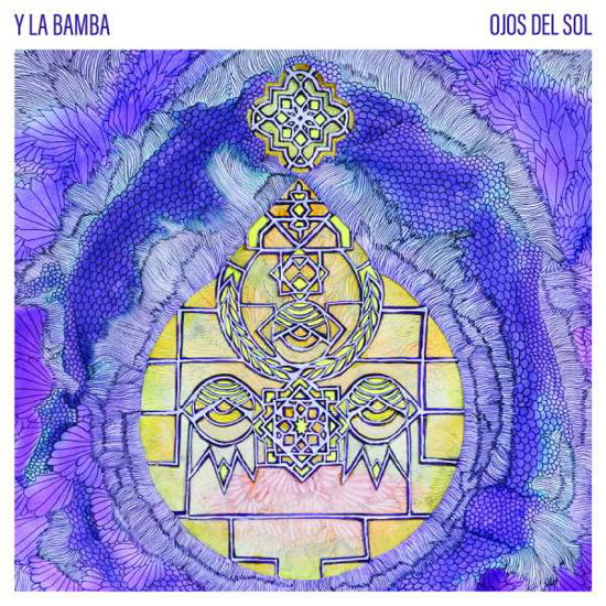 Ojos Del Sol - Y La Bamba - Musikk - TENDER LOVING - 0751937434047 - 2. september 2016