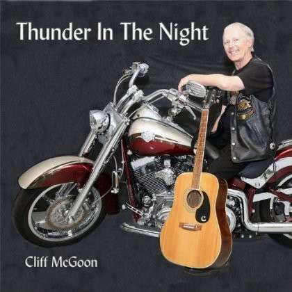 Thunder in the Night - Cliff Mcgoon - Musikk - Cliff Duane Mcgoon - 0812616018047 - 20. november 2012