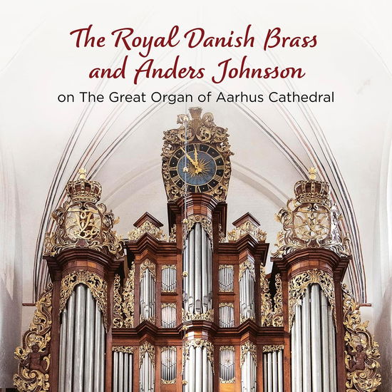 Cover for Anders Johnsson · The Royal Danish Brass &amp; Anders Johnsson (CD) (2024)