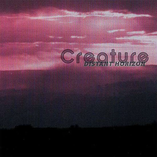 Cover for Creature · Distant Horizon (CD) (2007)