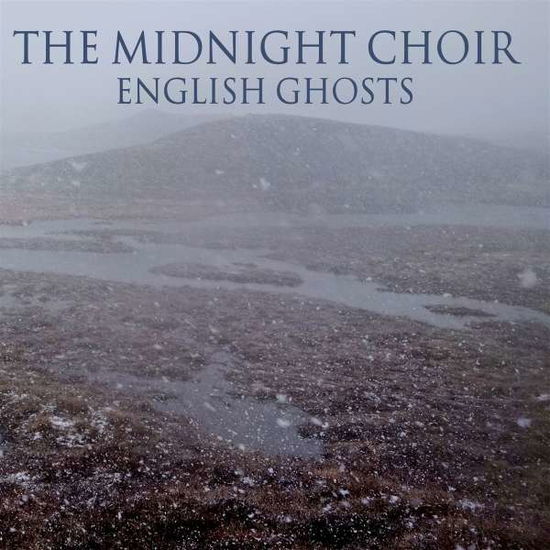 English Ghosts - Midnight Choir - Musiikki - WINTER HILL - 0859741159047 - perjantai 16. lokakuuta 2020