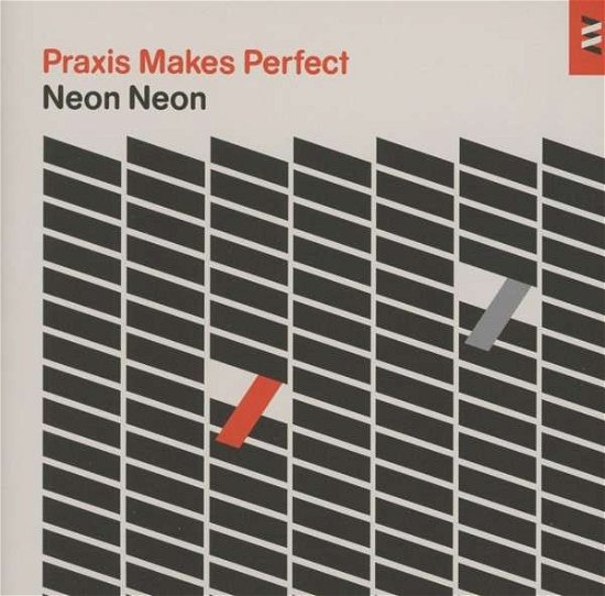 Cover for Neon Neon · Praxis Makes Perfect (CD) [Digipak] (2013)