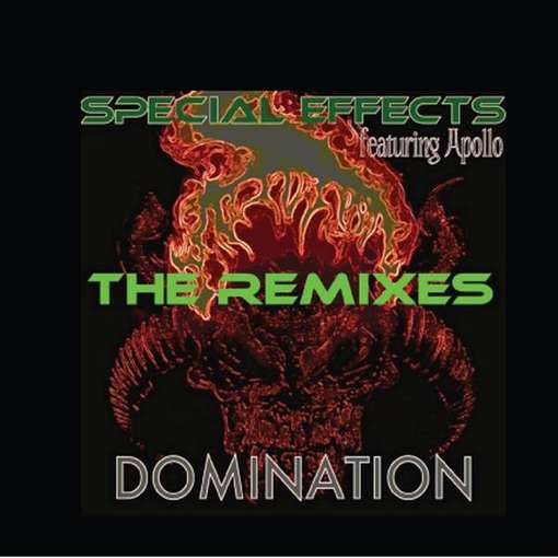 Cover for Special Effects · Domination: the Remixes (CD) (2011)