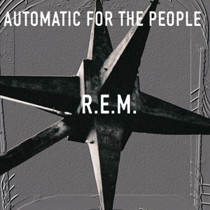 R.e.m. · Automatic For The People (CD) [Remastered edition] (2016)