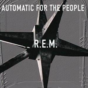 Cover for R.e.m. · Automatic For The People (CD) [Remastered edition] (2016)