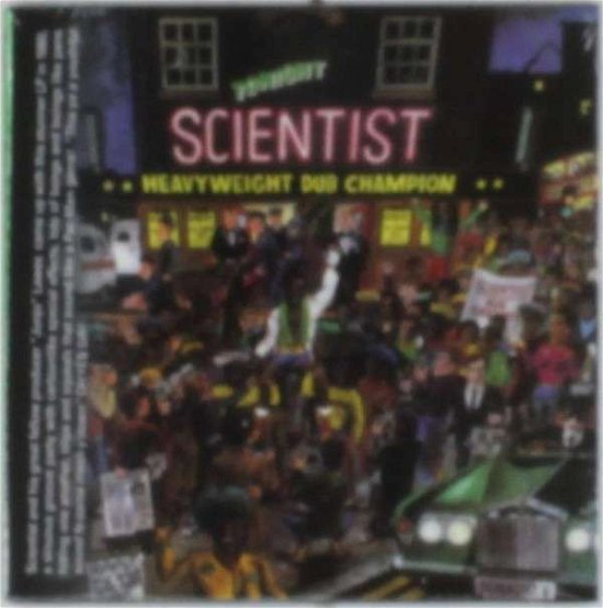 Cover for Scientist · Heavyweight Dub Champion (CD) (2015)