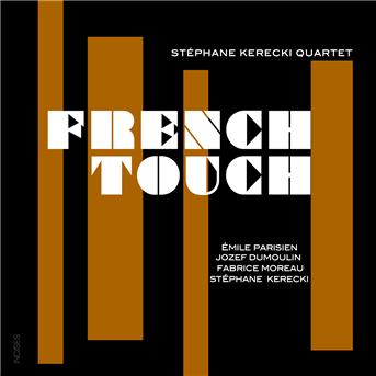 French Touch - Stephane Kerecki - Musiikki - INC/SES - 3701174600047 - perjantai 14. syyskuuta 2018