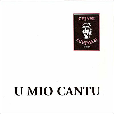 Cover for Chjami Aghjalesi · U mio cantu (CD) (2019)