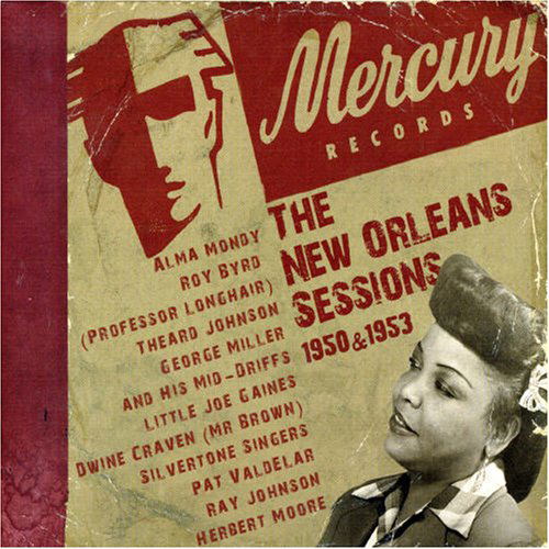 Cover for Mercury New Orleans Sessions 1950 &amp; 1953 / Various (CD) (2006)
