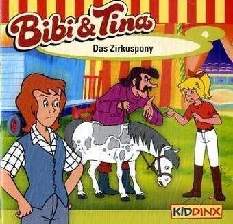 Cover for Bibi &amp; Tina · Folge 04:das Zirkuspony (CD) (2009)