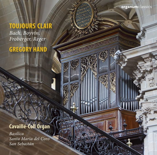 Toujours Clair - Gregory Hand - Musique - ORGANUM - 4021568221047 - 11 novembre 2022