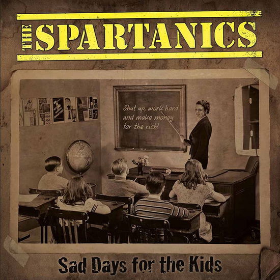 Cover for Spartanics · Sad Days for the Kids (Black Vinyl) (LP) (2024)