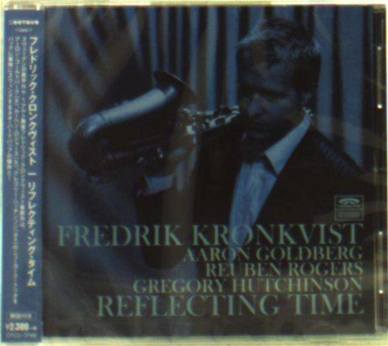 Cover for Fredrik Kronkvist · Reflecting Time (CD) [Japan Import edition] (2014)